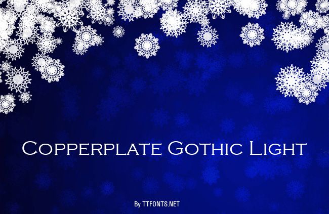 Copperplate Gothic Light example
